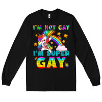 Black LGBTQ I'm Not Gay I'm Super Gay Long Sleeve Tee - BundleAndBundleShop