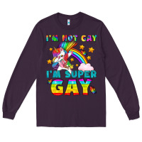 Plum LGBTQ I'm Not Gay I'm Super Gay Long Sleeve Tee - BundleAndBundleShop