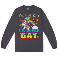 Smoke LGBTQ I'm Not Gay I'm Super Gay Long Sleeve Tee - BundleAndBundleShop