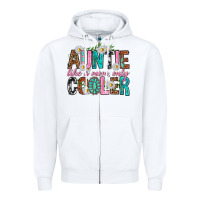 White Auntie Like a Mom Only Cooler Zipper Hoodie - texasbilliewilder