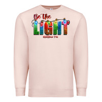 Pale Pink be the light matthew 5 14 Premium Sweatshirt - CowGirlArtShop