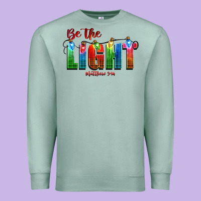 Be The Light Matthew 5 14 Premium Sweatshirt Designed By Cowgirlartshop