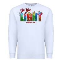 White be the light matthew 5 14 Premium Sweatshirt - CowGirlArtShop