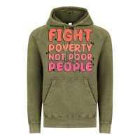 Vintage Olive fight poverty not poor people Vintage Hoodie - MaliasSmallBusiness