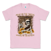 Bubblegum Pink dead inside boujee outside Classic Tee - MaliasSmallBusiness