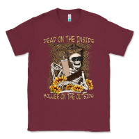 Burgundy dead inside boujee outside Classic Tee - MaliasSmallBusiness