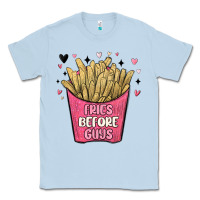 Dusty Blue fries before guys Classic Tee - MaliasSmallBusiness