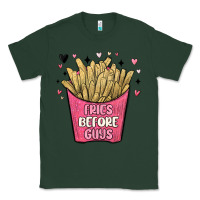 Sports Green fries before guys Classic Tee - MaliasSmallBusiness