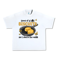 White some of yalls biscuits aint done in the middle Urban Heavy Tee - MaliasSmallBusiness