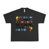 Pigment Black if god can make a bug's butt light up Urban Heavy Tee - MaliasSmallBusiness