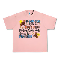 Salmon if god can make a bug's butt light up Urban Heavy Tee - MaliasSmallBusiness