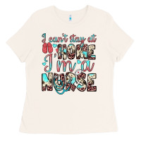 Bone i can’t stay at home i’m a nurse Ladies Tee - JahusDesignShop