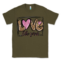 Army Green love like jesus Classic Tee - MaliasSmallBusiness