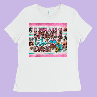 It Takes A Lot Of Sparkle To Be A Nurse Ladies Tee Designed By Jahusdesignshop