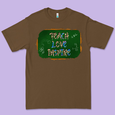 Teach Love Inspire Chalkboard Premium Tee Designed By Adodesignshop