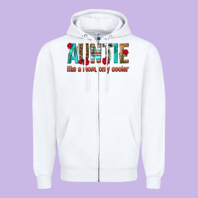 Auntie Like A Mom Only Cooler Zipper Hoodie Designed By Texasbilliewilder