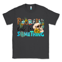 Smoke probably late for something Classic Tee - NancyCooperArtShop