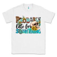 White probably late for something Classic Tee - NancyCooperArtShop