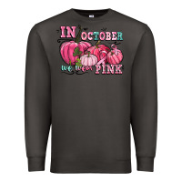 Smoke in october we wear pink Premium Sweatshirt - CowGirlArtShop