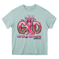 Arona breast cancer with god all things are possible Heavy Core Tee - Artiststas
