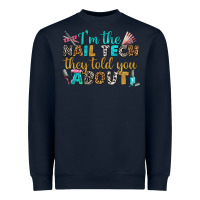 Navy i'm the nail tech they told you about bbs Heavyweight Sweatshirt - BundleAndBundleShop