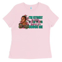 Bubblegum Pink i am street so look both ways before you cross me Ladies Tee - AdoDesignShop