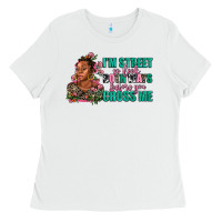 White i am street so look both ways before you cross me Ladies Tee - AdoDesignShop