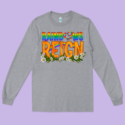 Lgbtq+ Rainbows Reign Long Sleeve Tee Designed By Bundleandbundleshop