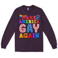 Plum Make America Gay Again Long Sleeve Tee - BundleAndBundleShop
