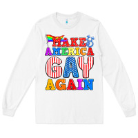 White Make America Gay Again Long Sleeve Tee - BundleAndBundleShop