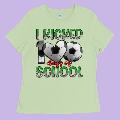 I Kicked 100 Days Of School Ladies Tee Designed By Artiststas