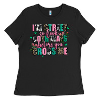 Black floral i am street so look both ways before you cr Ladies Tee - AdoDesignShop