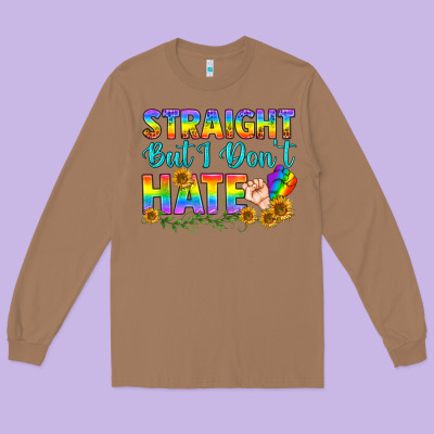 Lgbtq+ Straight But I Don't Hate Long Sleeve Tee Designed By Bundleandbundleshop