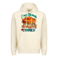 Sandshell i was thinner before thanksgiving dinner Premium Hoodie - CowGirlArtShop