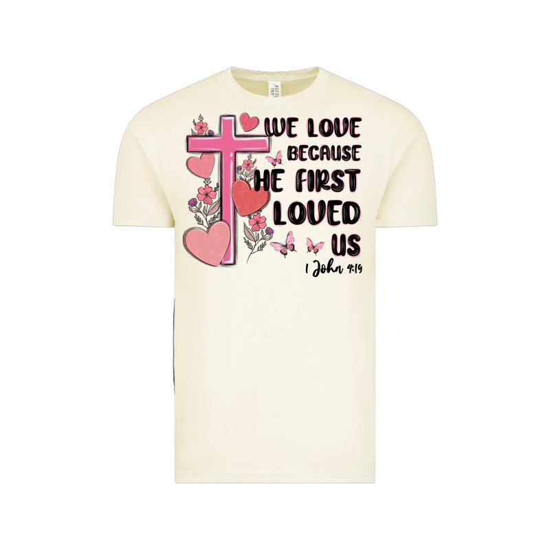 We Love Because He First Loved Us Vintage Tee by MaliasSmallBusiness | Teevron