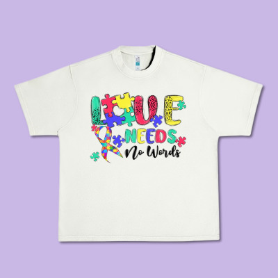 Love Needs No Words Autism Urban Heavy Tee Designed By Maliassmallbusiness