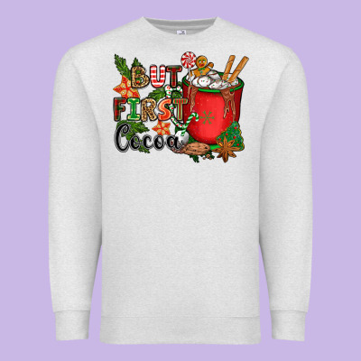 But First Cocoa Premium Sweatshirt Designed By Cowgirlartshop