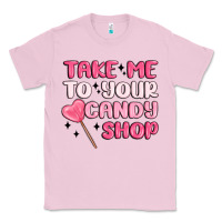 Bubblegum Pink take me to your candy shop Classic Tee - MaliasSmallBusiness