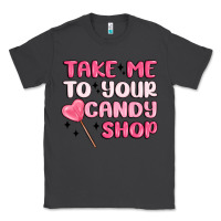 Smoke take me to your candy shop Classic Tee - MaliasSmallBusiness