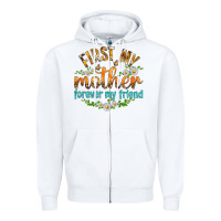 White First My Mother Forever My Friend with Daisies Zipper Hoodie - texasbilliewilder