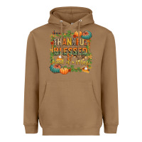 Toasted Coconut thankful blessed and kind of a mess Heavyweight Hoodie - CowGirlArtShop