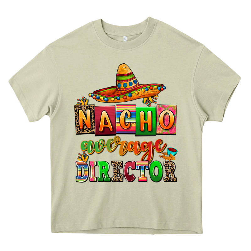 Nacho Average Direktor Heavy Core Tee by AdoDesignShop | Teevron