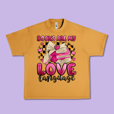 Books Are My Love Language Urban Heavy Tee Designed By Maliassmallbusiness