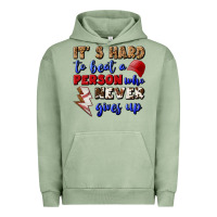 Pigment Oil Green It's Hard To Beat A Person Who Never Gives Up Urban Hoodie - BundleAndBundleShop