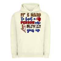 Pigment Pistachio It's Hard To Beat A Person Who Never Gives Up Urban Hoodie - BundleAndBundleShop
