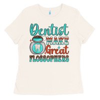 Bone dentist make great flossophers Ladies Tee - JahusDesignShop