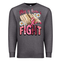 Charcoal Heather this is how i fight Premium Sweatshirt - CowGirlArtShop