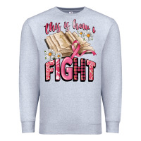 Heather Grey this is how i fight Premium Sweatshirt - CowGirlArtShop