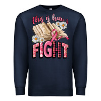 Navy this is how i fight Premium Sweatshirt - CowGirlArtShop