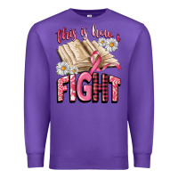 Purple this is how i fight Premium Sweatshirt - CowGirlArtShop